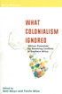 WHAT COLONIALISM IGNORED 'African Potentials' for Resolving Conflicts in Southern Africa